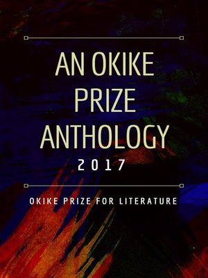 cover image of An Okike Prize Anthology 2017